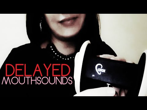 ASMR 3Dio mouthsounds + other sounds [FX Delay]
