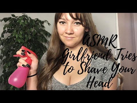 [ASMR] Girlfriend Tries to Shave Your Head