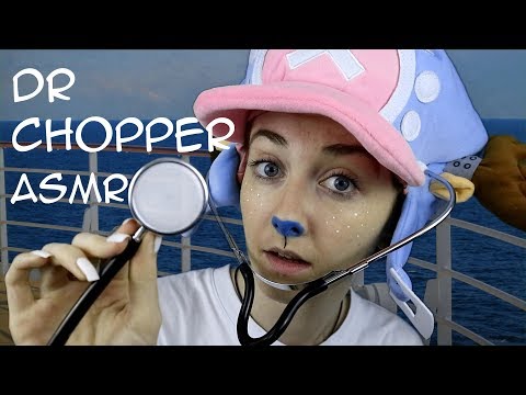 Doctor Chopper Treats You ASMR