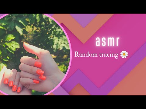 Asmr - Random tracing 🌼