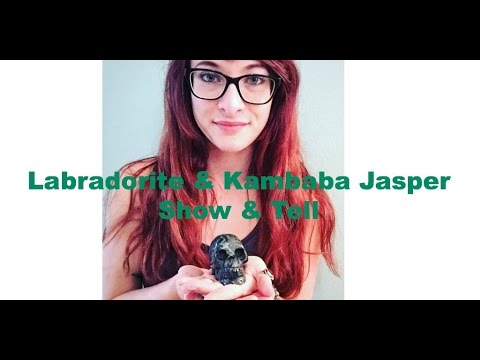 Show & Tell Labradorite & Kambaba Jasper Soft Spoken ASMR