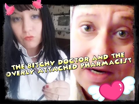Asmr - Bitchy Doctor & Overly Attached Pharmacist - Collab with DukeDoom Asmr