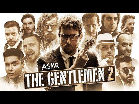 The Gentlemen 2 | Male ASMR Collab