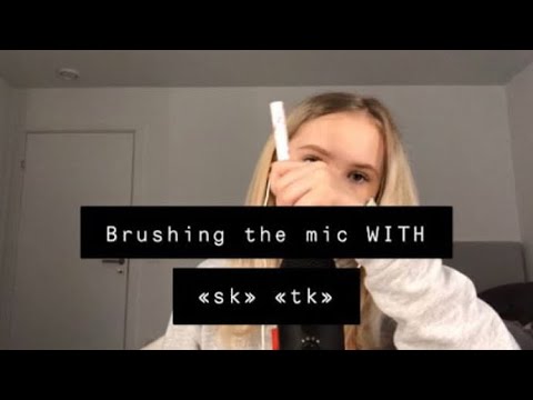 Microphone brushing with “sk” and “tk” | ft. asmrcatz collab