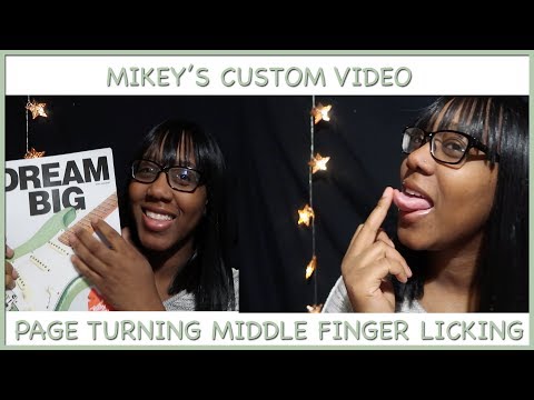 ASMR | MIKEY CUSTOM VIDEO | PAGE TURNING | MIDDLE FINGER LICKING