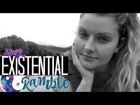 ASMR Existential Ramble By The River 👽 ☯️