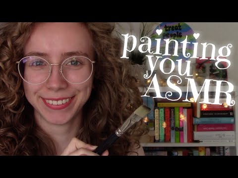 [ASMR] Painting on you: You are my canvas 🎨❤️ (whispering, personal attention, …)