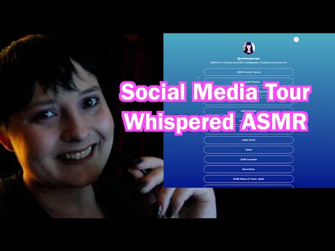 Social Media Tour [ASMR] Up Close Whisper