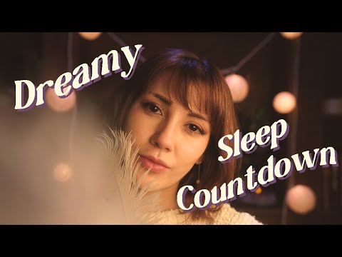 ASMR // Dreamy Feather Sleep Countdown 🪶✨ [Layered Sound, Personal Attention, Positive Affirmations]