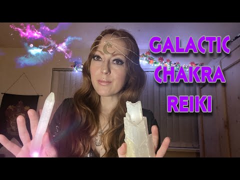 Galactic Chakra Healing & Activation | 20 Minute Reiki ASMR | Superpowers and Light Language