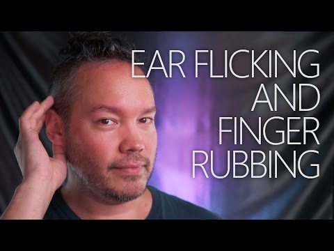 Ear Flicking & Finger Rubbing ~ ASMR/Binaural/Ear to Ear