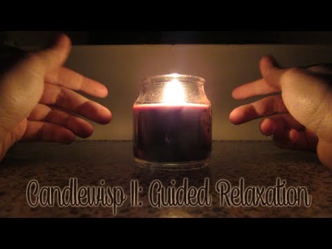 [BINAURAL ASMR] Candlewisp II: Guided Relaxation (tapping, visual, affirmation, brushes, etc.)