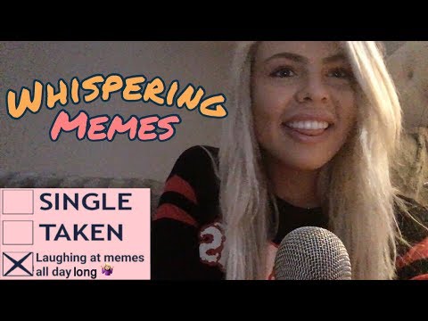 The BEST memes [closely whispered] ASMR