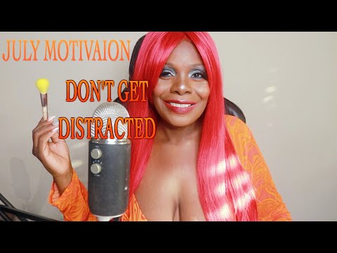 YOU ARE MAKING RIGHT DECISIONS JULY MOTIVATION 2022 ASMR BRUSHING MIC