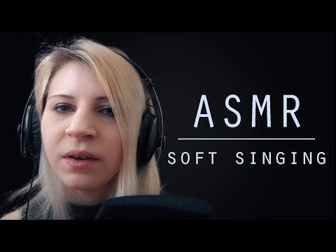 ASMR | Soft Singing | Singing you to Sleep (Binaural)