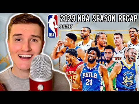 ASMR | 2023 NBA Season Recap 🏀 (whisper ramble)