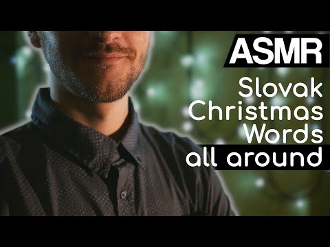 ASMR Slovak Trigger Christmas Words all around you! layered!