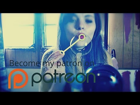 soft spoken PATREON REWARDS! (and lack of bubble skills)