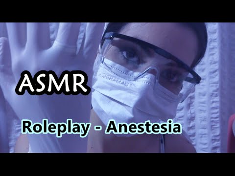 ASMR - Vídeo para relaxar e dar sono - (ROLEPLAY - ANESTESISTA)