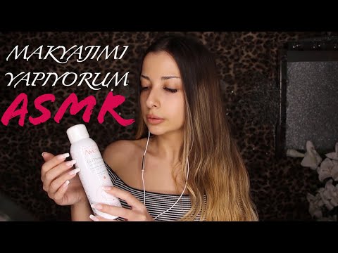 MAKYAJIMI YAPIYORUM | TÜRKÇE ASMR | MAKEUP ROUTINE