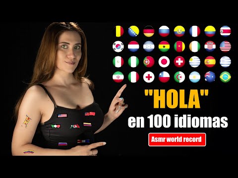 ASMR  "HOLA" en 100 Idiomas Diferentes 🌍🌟¡Récord mundial!🌟