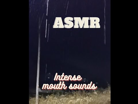 ASMR | Intense mouth sounds com chuva (NO TALKING)