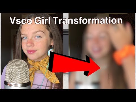 ASMR a VSCO Girl Transformation