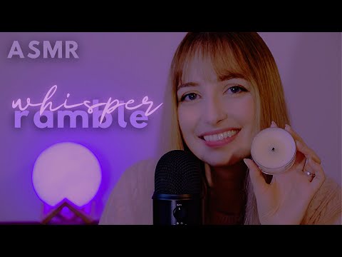 ASMR | Whispered Ramble (With a WoodWick Candle)