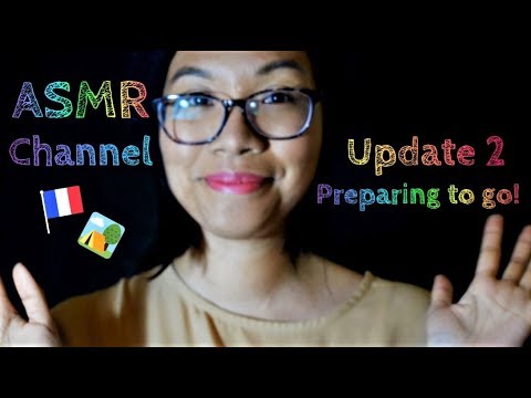 ａｓｍｒ:  Channel Update Part 2 - Preparing to go! ✈️🎒 (LO-FI Soft-spoken Vlog)