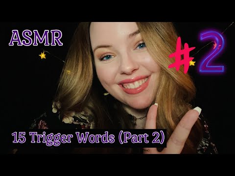 ASMR | 15 Trigger Words (Part 2)