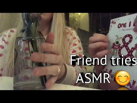 Friend tries ASMR 😊