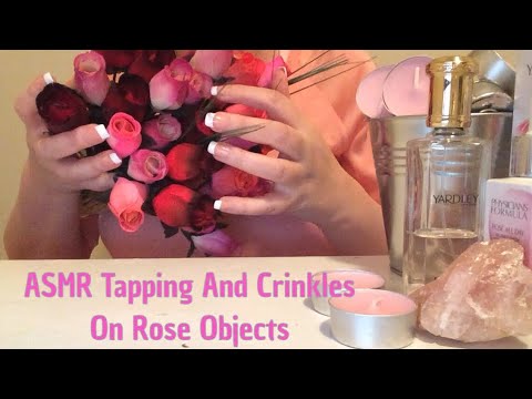ASMR Tapping And Crinkles On Rose Objects (Soft Spoken)