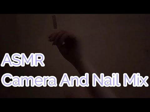 ASMR Camera And Nail Mix(No Talking)Lo-fi