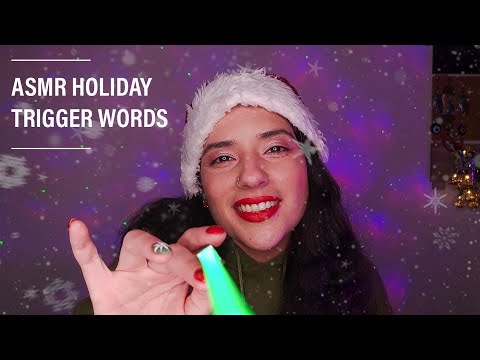 ASMR HOLIDAY TRIGGER WORDS - Personal Attention Time 🎄🎁