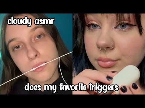 ASMR - Cloudy ASMR Does My Favorite Triggers (Mouth Sounds, Tapping, Inaudible Whispering)