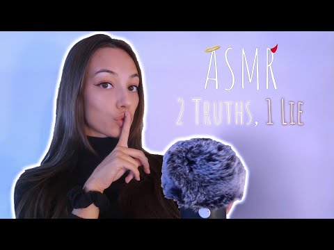ASMR Playing 2 TRUTHS, 1 LIE 😱 (Getting Personal!)