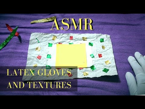 ASMR Gloves and textures