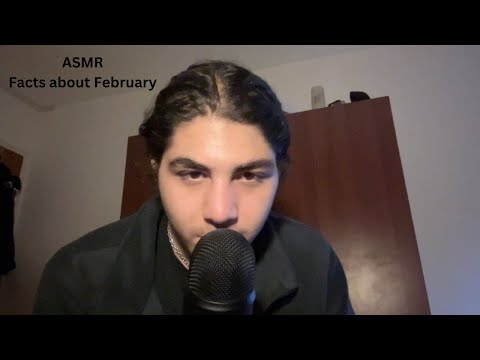 ASMR whispered Facts about February