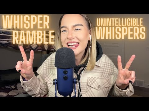 ASMR ✨ whisper rambling in & out of unintelligible whispering