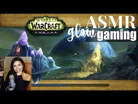 ASMR Gaming: World of Warcraft | ASMR Glow