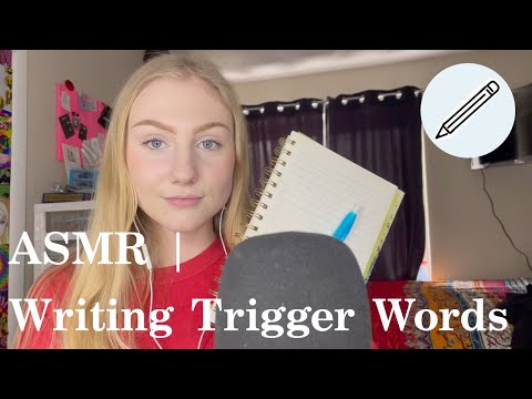 ASMR | Writing Trigger Words