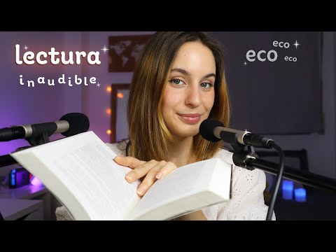 ASMR Lectura inaudible y mouth sounds 📖💛 (con eco y layered sounds)
