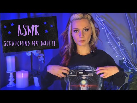 ASMR - Scratching my Outfit