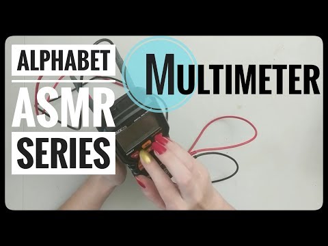Multimeter || Lo Fi Alphabet ASMR Series