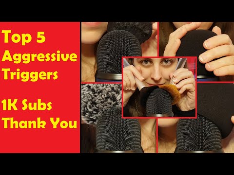 ASMR Top 5 Aggressive Triggers - 1K Subs Thank You! (Mic Cover Pumping/Swirling, Mic Rubbing +...)