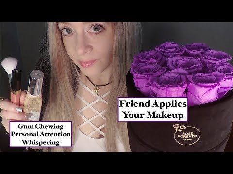 [ASMR] Gum Chewing Friend Applies Your Makeup | Personal Attention
