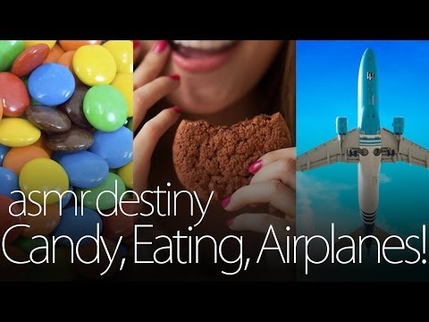 ASMR Candy, Eating & Airplanes! (3D, binaural, ear to ear, soft spoken)