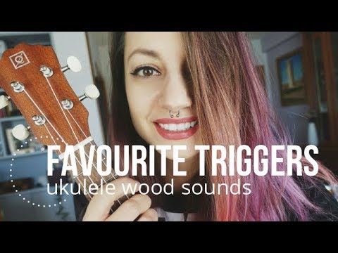 Favourite triggers: ukulele wood sounds #11