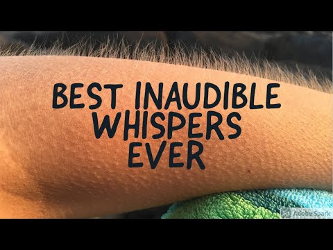 20+ Minutes of the BEST Inaudible Whispers of 2023 - Inaudible Whispers and Clicky Mouth Sounds!