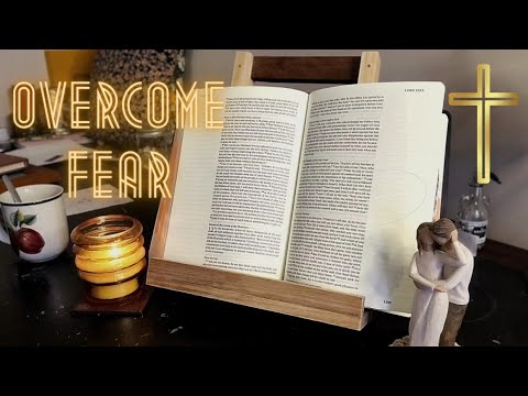 Christian ASMR 🧡 OVERCOME FEAR 🧡 Bible Study